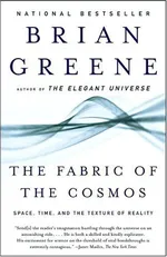 Cover of The Fabric of the Cosmos: Space, Time, and the Texture of Reality