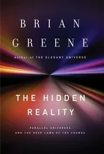 Cover of The Hidden Reality: Parallel Universes and the Deep Laws of the Cosmos