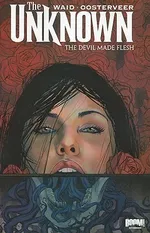 Cover of The Unknown: The Devil Made Flesh