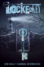 Cover of Locke & Key, Vol. 3: Crown of Shadows