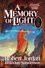 Cover of A Memory of Light (The Wheel of Time, #14)
