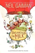 Cover of Fortunately, the Milk