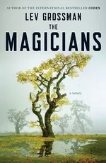 Cover of The Magicians (The Magicians, #1)