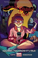 Cover of The Unbeatable Squirrel Girl, Vol. 2: Squirrel You Know It's True
