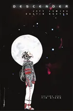 Cover of Descender, Vol. 1: Tin Stars