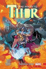 Cover of The Mighty Thor, Vol. 4: The War Thor