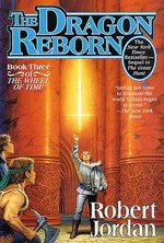 Cover of The Dragon Reborn (The Wheel of Time, #3)