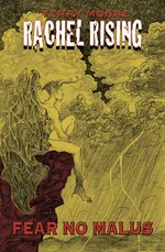 Cover of Rachel Rising, Volume 2: Fear No Malus