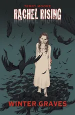 Cover of Rachel Rising, Volume 4: Winter Graves