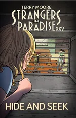 Cover of Strangers In Paradise XXV Vol. 2: Hide And Seek