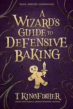 Cover of A Wizard’s Guide to Defensive Baking
