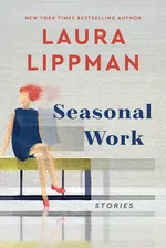 Cover of Seasonal Work: Stories