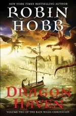 Cover of Dragon Haven (Rain Wild Chronicles, #2)