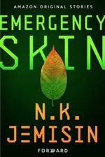 Cover of Emergency Skin (Forward Collection, #3)