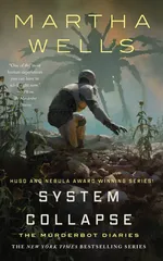 Cover of System Collapse (The Murderbot Diaries, #7)