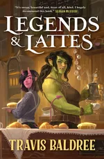 Cover of Legends & Lattes (Legends & Lattes, #1)