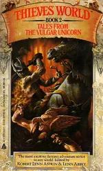 Cover of Tales From the Vulgar Unicorn (Thieves' World, #2)