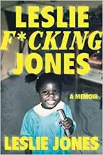 Cover of Leslie F*cking Jones