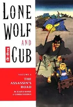 Cover of Lone Wolf and Cub, Vol. 1: The Assassin's Road (Lone Wolf and Cub, #1)