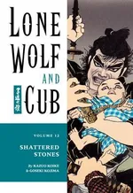 Cover of Lone Wolf and Cub, Vol. 12: Shattered Stones