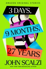 Cover of 3 Days, 9 Months, 27 Years (The Time Traveler's Passport)