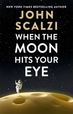Cover of When the Moon Hits Your Eye